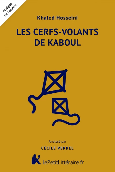 Analyse du livre :  Les Cerfs-volants de Kaboul